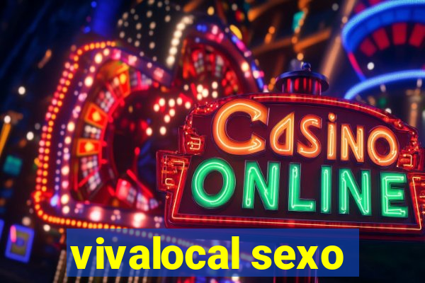 vivalocal sexo